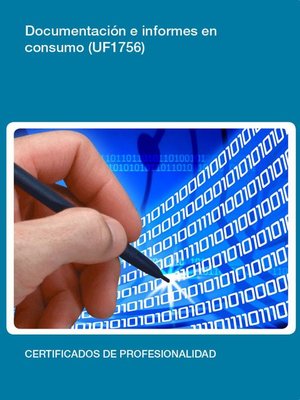 cover image of UF1756--Documentación e informes en consumo